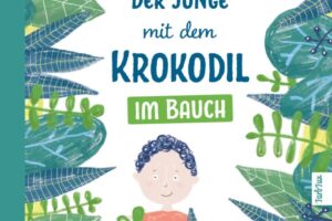 der-junge-mit-dem-krokodil-im-bauch-gebundene-ausgabe-franziska-frey