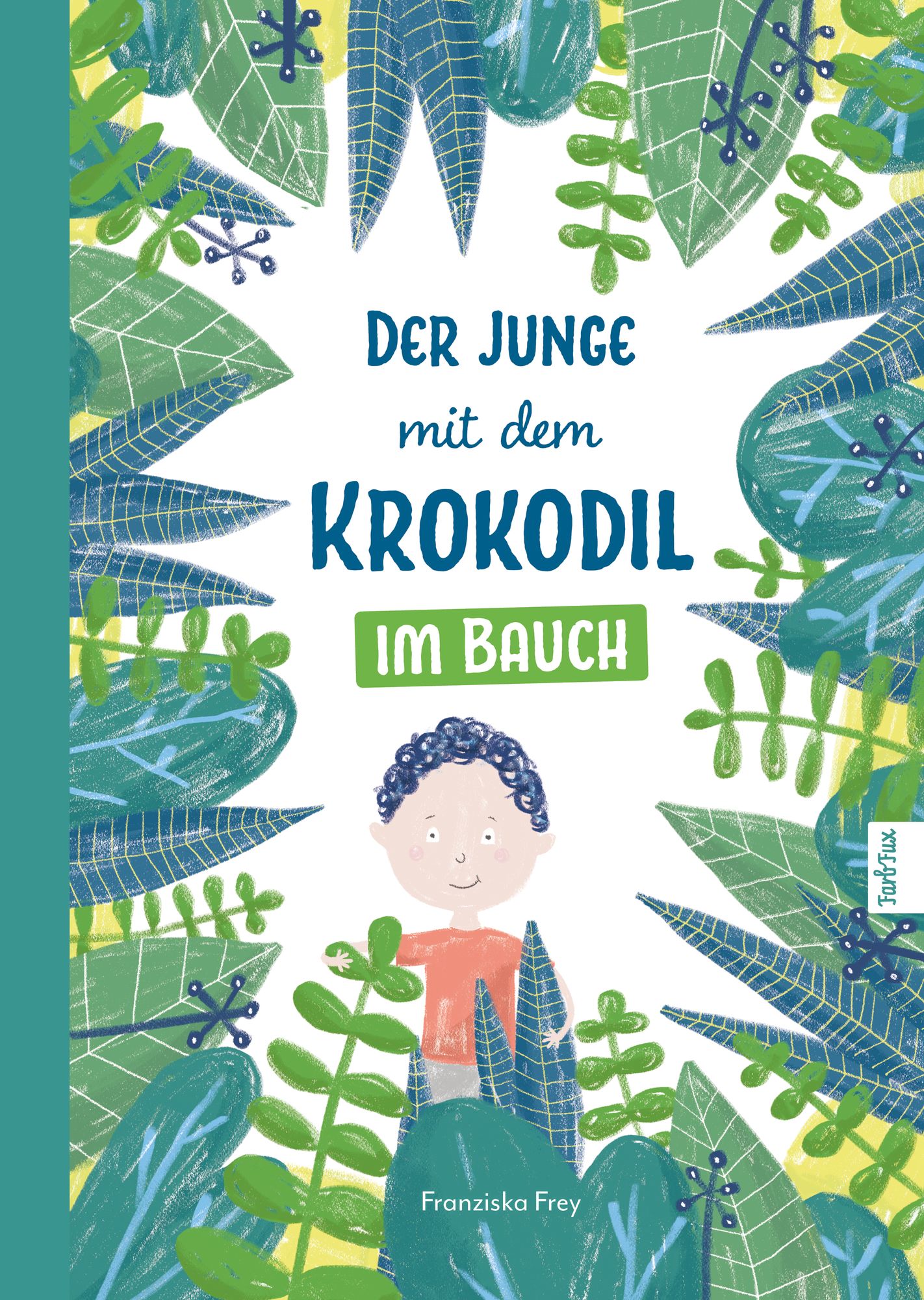 der-junge-mit-dem-krokodil-im-bauch-gebundene-ausgabe-franziska-frey